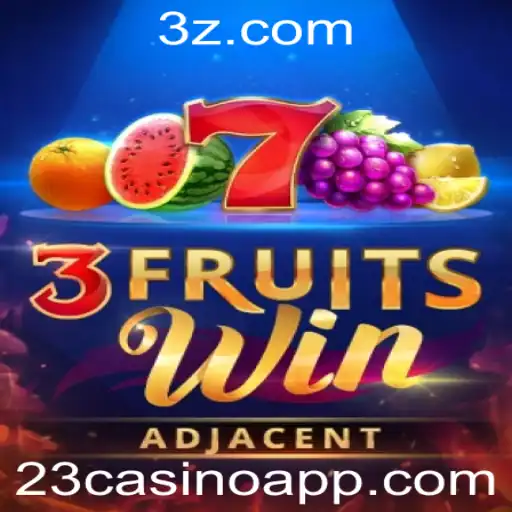 Descubra a Emoção do Jogo 3FruitsWin no Mundo 23casino