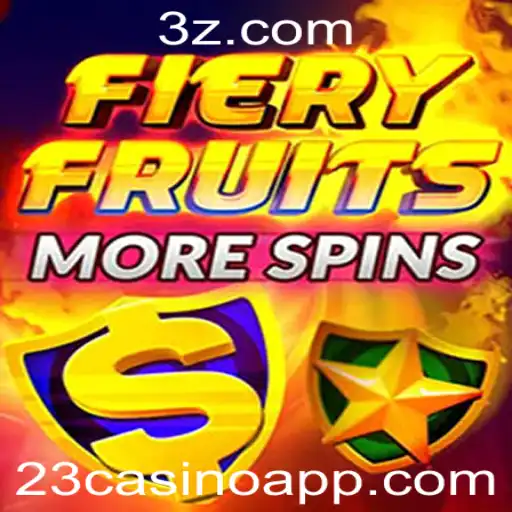 Explorando o Fascinante Mundo de FieryFruitsMoreSpins: Diversão e Emoção no 23casino